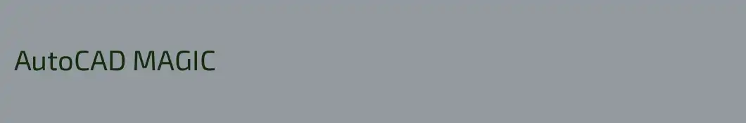 AutoCAD MAGIC